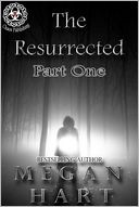 The Resurrected -- Part One