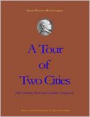 A Tour of Two Cities: 18th Century London and Paris Compared