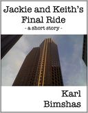 Jackie and Keith's Final Ride: A Short Story