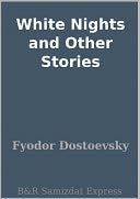 White Nights and Other Stories