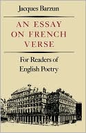 An Essay on French Verse: For Readers of English Poetry