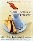 Real American Breakfast: The Best Meal of the Day, Any Time of the Day