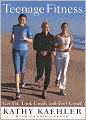 Teenage Fitness: Get Fit, Look Good, and Feel Great!