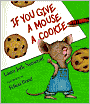 If You Give a Mouse a Cookie