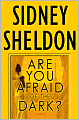 Are You Afraid of the Dark?