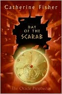 Day of the Scarab (The Oracle Prophecies Series #3)
