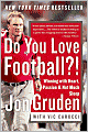 Do You Love Football?!: Winning with Heart, Passion, and Not Much Sleep