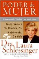 Poder de mujer: Transforme a su hombre, su matrimonio, su vida