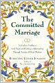 Committed Marriage: A Guide to Finding a Soul Mate and Building a Relationship through Timeless Biblical Wisdom