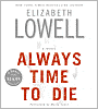 Always Time to Die