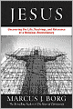 Jesus: Uncovering the Life, Teachings, and Relevance of a Religious Revolutionary