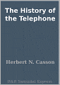 The History of the Telephone