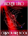 Crimson Fairy Book: Lovely Ilonka, Lucky Luck, The Hairy Man, To Your Good Health, The Story of the Seven Simons, The Language of Beasts, The Boy Who Could Keep a Secret, The Prince and the Dragon, Little Wildrose, Tiidu The Piper, Paperarelloo...
