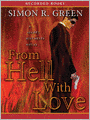 From Hell with Love (Secret Histories Series #4)