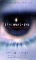 Brainwashing:The science of thought control