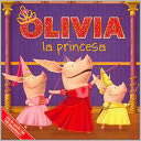 Olivia la princesa (Olivia the Princess)