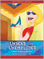 Undead and Unemployed (Betsy Taylor Series #2)