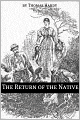 The Return of the Native (Annotated)