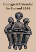 The Liturgical Calendar for Ireland 2012