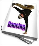 download The Fun and Art Of Dancing : Discover Your Inner Dancer book
