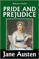 Pride and Prejudice by Jane Austen [Unabridged Edition]