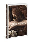 When a Child You Love is Grieving, 2nd Edition