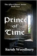 Prince of Time (Book Two in the After Cilmeri series)