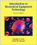 Introduction to Biomedical Equipment Technology