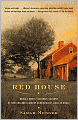 Red House: Being a Mostly Accurate Account of New England's Oldest Continuously Lived-in House