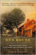 Red House: Being a Mostly Accurate Account of New England's Oldest Continuously Lived-in House