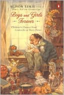 Boys and Girls Forever: Children's Classics from Cinderella to Harry Potter