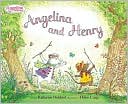 Angelina and Henry
