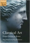 Classical Art: From Greece to Rome
