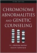 Chromosome Abnormalities and Genetic Counseling