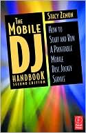 The Mobile DJ Handbook: How to Start & Run a Profitable Mobile Disc Jockey Service