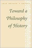 Toward a Philosophy of History