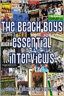 The Beach Boys: Essential Interviews