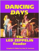 Dancing Days: The Led Zeppelin Reader