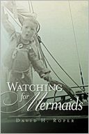 Watching for Mermaids