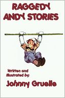 Raggedy Andy Stories - Illustrated