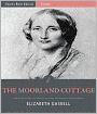 The Moorland Cottage (Illustrated)