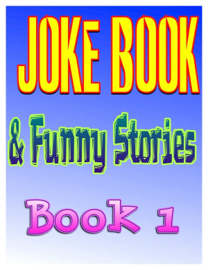 Jokes: Joke Book & Funny Stories - Book 1