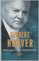Herbert Hoover (American Presidents Series)