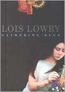 Gathering Blue by Lois Lowry: NOOK Book Cover