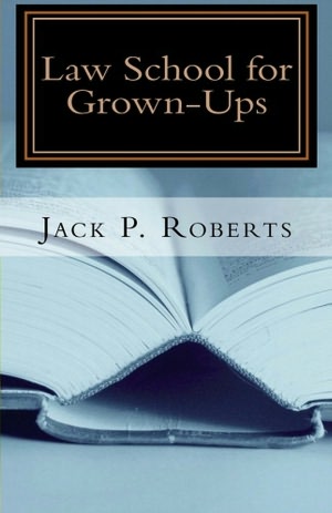 Law School for Grown-Ups