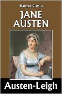 Jane Austen: Her Life and Letters