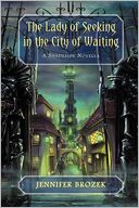 The Lady Of Seeking In The City Of Waiting