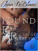 FOUND : The Rake And The Recluse : Part Two