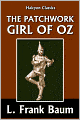 The Patchwork Girl of Oz [Wizard of Oz #7]