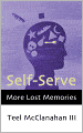 Self-Serve (a story from More Lost Memories)